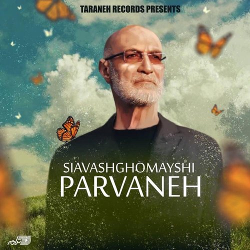 Siavash Ghomayshi   Parvaneh