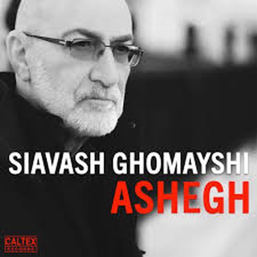 Siavash Ghomayshi   Ashegh